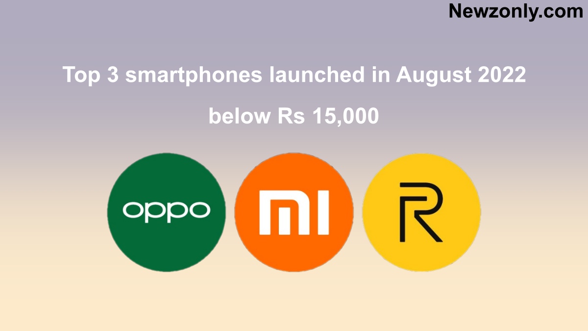 Top 3 smartphones launched in August 2022