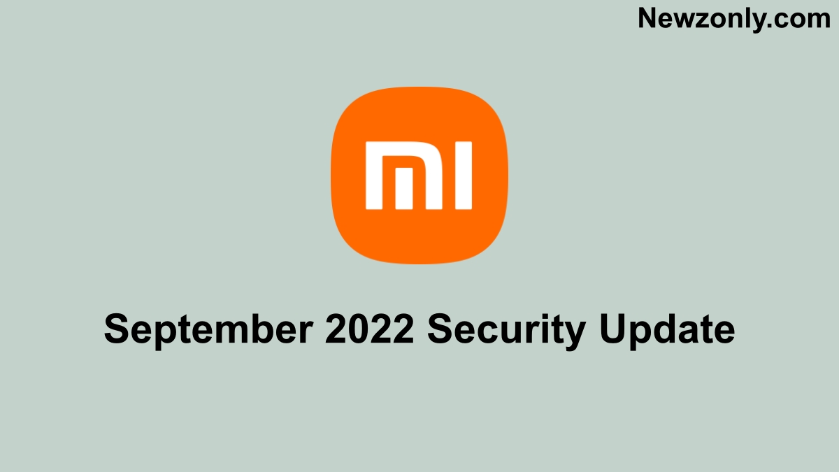 Xiaomi September 2022 security update