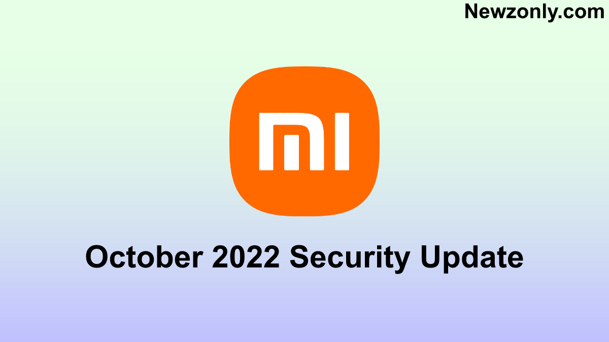 Xiaomi October 2022 Security Patch