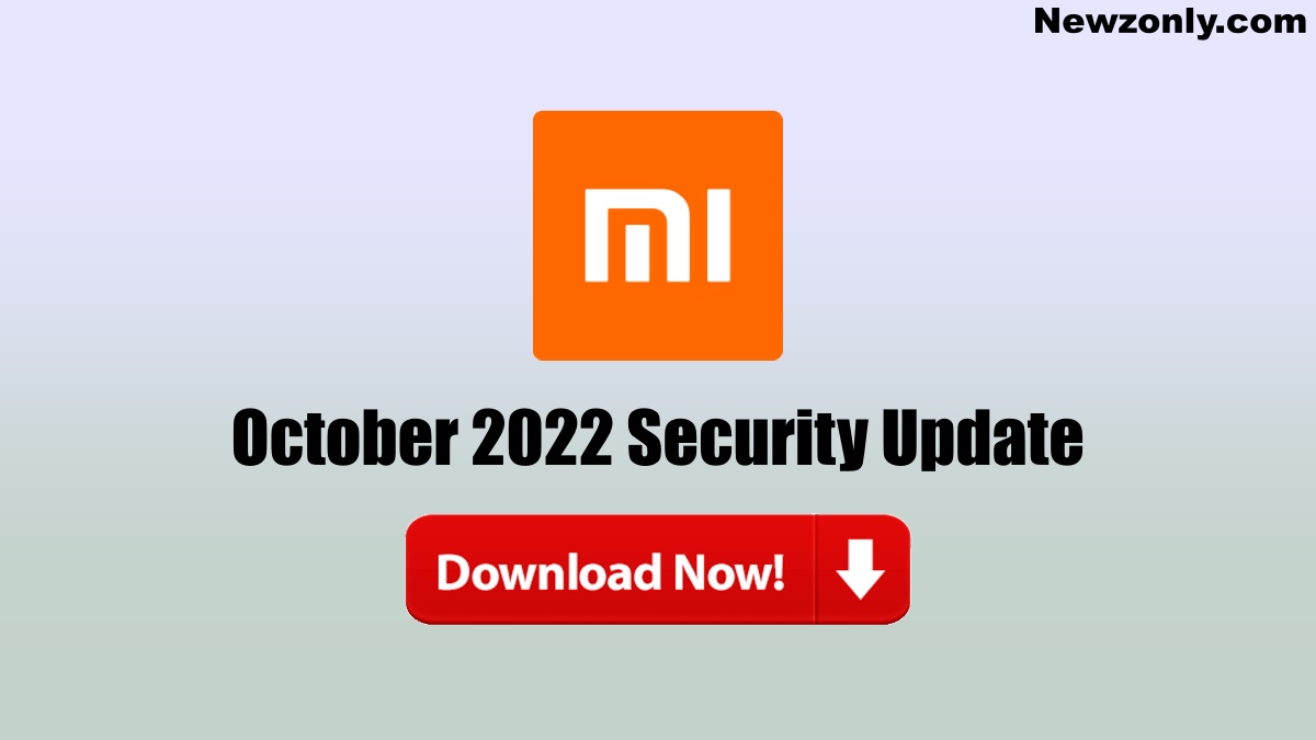 Xiaomi October 2022 Update Download Links