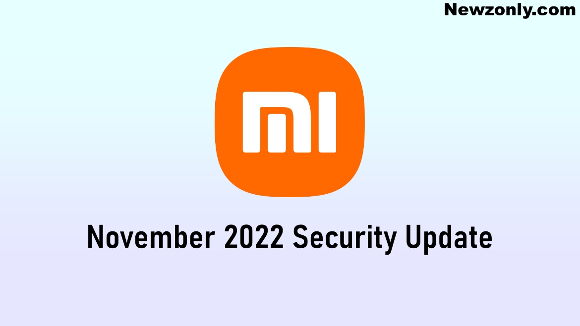 Xiaomi November 2022 Patch list