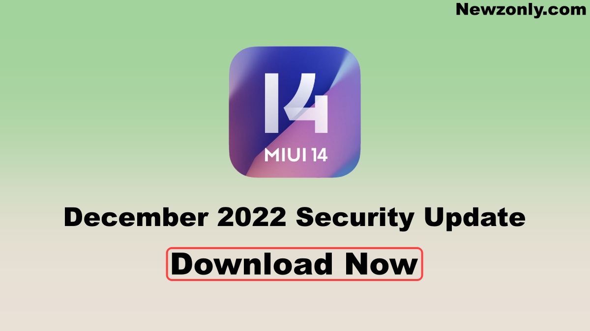 Xiaomi December 2022 update download