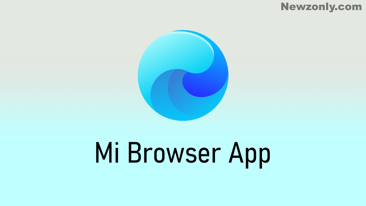 Mi Browser App 