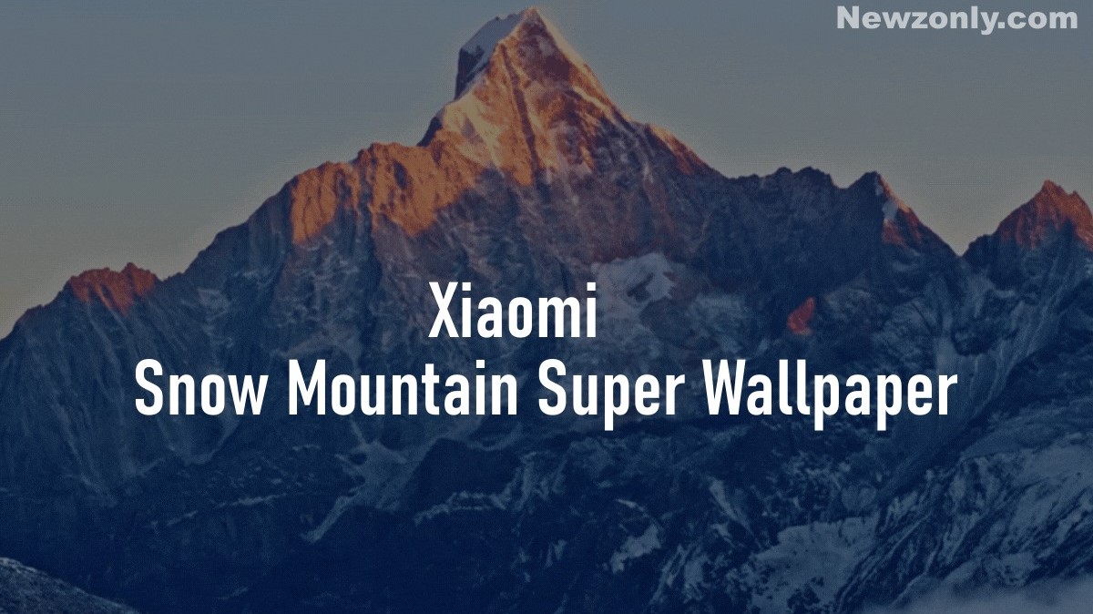 Snow Mountain Super Wallpaper