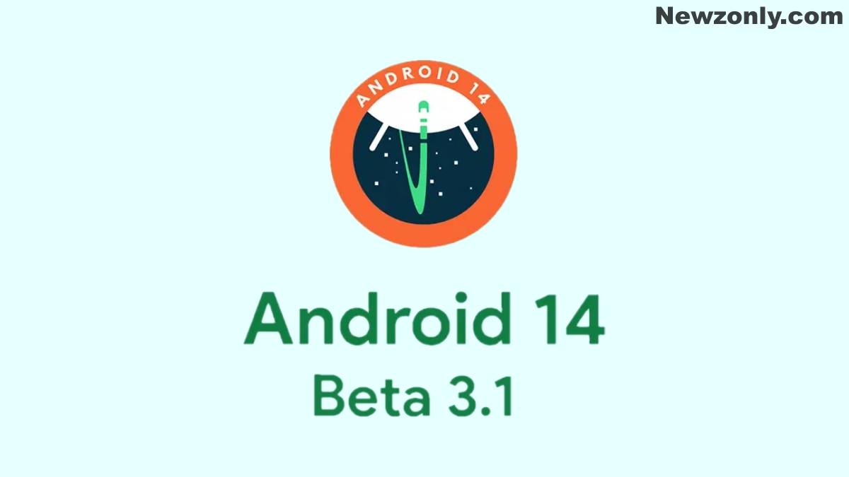 Android 14 Beta 3.1 Update