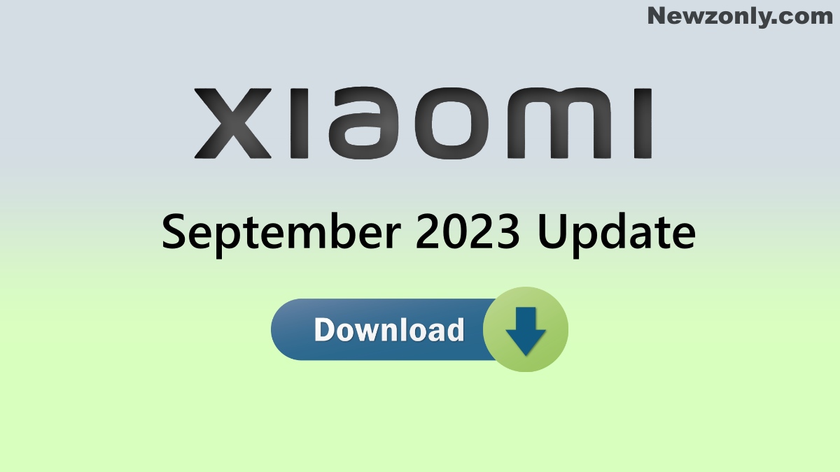 Xiaomi September 2023 Update Download